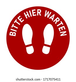 Bitte Hier Warten ("Please Wait Here" in German) Round Floor Marking Icon with Text and Shoeprints for Queue Line or Other Purposes Requiring Social Distancing. Vector Image.