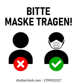 Bitte Maske Tragen ("Please Wear A Face Mask" in German) Instruction Icon against the Spread of the Novel Coronavirus Covid-19. Vector Image.