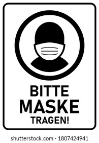 Bitte Maske Tragen ("Bitte tragen Sie eine Gesichtsmaske" in deutscher Sprache) Instruktionssymbol gegen die Ausbreitung des Novel Coronavirus Covid-19. Vektorbild.