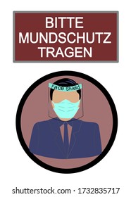 BITTE MUNDSCHUTZ TRAGEN  in German “Please Wear a Face Mask “ notice icon.