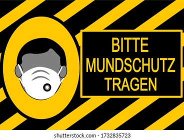 BITTE MUNDSCHUTZ TRAGEN  in German “Please Wear a Face Mask “ notice icon.