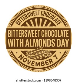 Bittersweet Chocolate With Almonds Day, November 7, Rubber Stamp, Vector Illustration