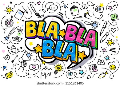 Bla Bla Bla Message in pop art style, promotional background, presentation poster. Flat design, vector illustration.