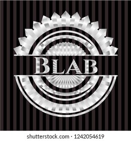 Blab silvery badge or emblem