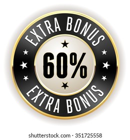 Black 60 percent extra bonus button with gold border