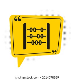 Black Abacus icon isolated on white background. Traditional counting frame. Education sign. Mathematics school. Yellow speech bubble symbol. Vector