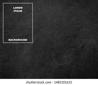 Black abstract background. Concrete texture. Grunge texture graphic design. Dark color background. vector illustration.