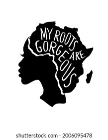 Black Afro African American girl woman lady vector portrait head face profile silhouette hair hairstyle of Africa map.My roots are gorgeous.Vinyl wall sticker decal.Laser plotter cutting.T shirt print