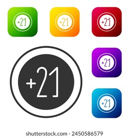 Black Alcohol 21 plus icon isolated on white background. Prohibiting alcohol beverages. Set icons in color square buttons. Vector Illustration