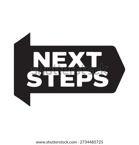 Black arrow pointing left with the text next steps in white