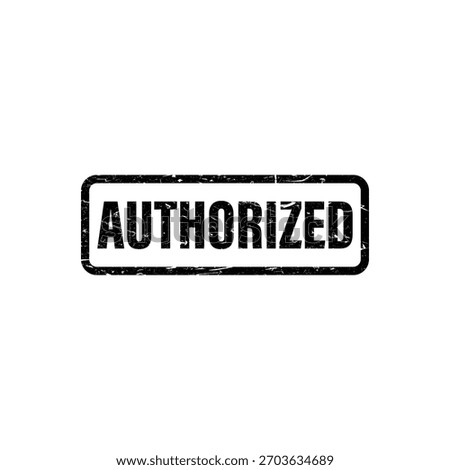 Black authorized stamp for official approval and permission