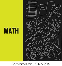 Black background banner featuring mathematics and stationery elements. Text Math surrounded by office supplies. Doodle style vector illustration with editable stroke. School and education theme