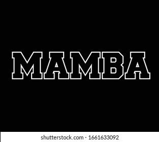 BLACK BACKGROUND VECTOR WHITE MAMBA TEXT