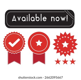 Uma faixa preta com a frase 'Available now!' é exibida acima de três emblemas vermelhos com fitas, estrelas e uma marca de verificação, significando disponibilidade e qualidade.