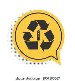 Black Battery with recycle symbol icon isolated on white background. Battery with recycling symbol - renewable energy concept. Yellow speech bubble symbol. Vector.