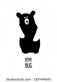 Black  bear with quote Bear Hug.  Cute hand drawn illustration for card, poster, t-shirt.