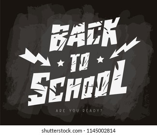 Black Blackboard. Back to school. Cool Lettering. Vector illustration. Educationl concept. 