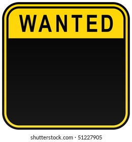Black blank caution sign with text WANTED on white