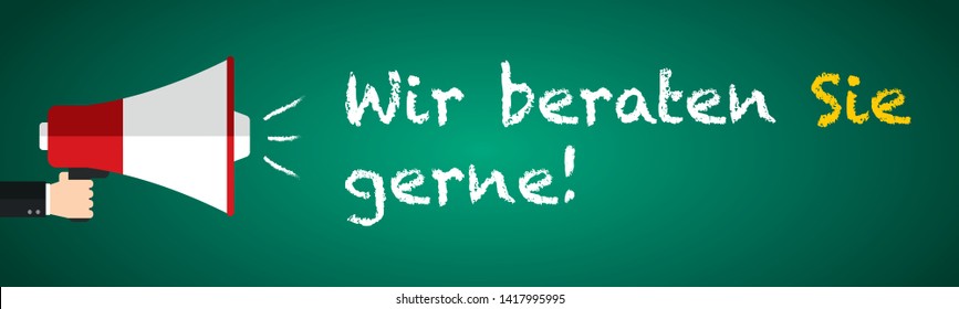 Black board banner with the words - Wir beraten Sie gerne - written in German language with chalk font