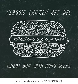 Black Board. Classic Chicken Hot Dog on a Sesame Bun with Lettuce Salad, Tomato, Cucumber, Ketchup. Street Fast Food Collection. Realistic Hand Drawn High Quality Vector Illustration. Doodle Style.