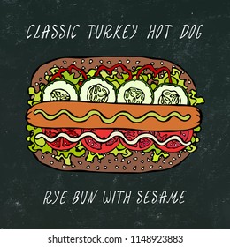 Black Board. Classic Turkey Hot Dog on a Sesame Bun with Lettuce Salad, Tomato, Cucumber, Ketchup. Street Fast Food Collection. Realistic Hand Drawn High Quality Vector Illustration. Doodle Style.