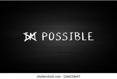 Black Board Illustration with a concept of impossible to possible - Vector