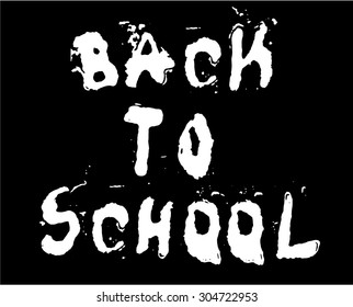Black board with white text Back to school