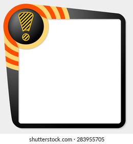 Black box for your text and exclamation mark