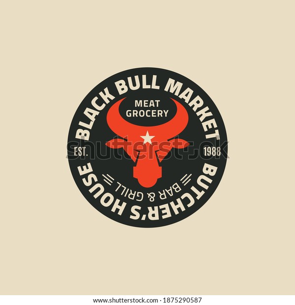 Black Bull Market, BBQ, Burger, Grill Badges.\
Butcher\'s House vector barbecue logo. Vintage emblem for steak\
house or grill bar. Meat restaurant or butchery emblems. The\
stylized head of a bull.