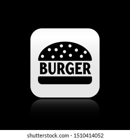 Black Burger icon isolated on black background. Hamburger icon. Cheeseburger sandwich sign. Silver square button. Vector Illustration