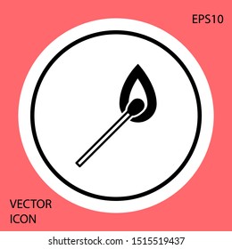 Black Burning match with fire icon isolated on red background. Match with fire. Matches sign. White circle button. Vector Illustration