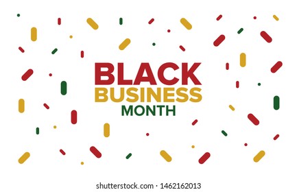 Black Business Month in August. Celebrated annual in United States. Support African American community. Black-owned businesses campaign. Poster, greeting card, banner, background. Vector illustration
