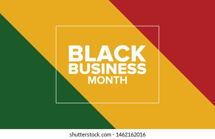 Black Business Month in August. Celebrated annual in United States. Support African American community. Black-owned businesses campaign. Poster, greeting card, banner, background. Vector illustration