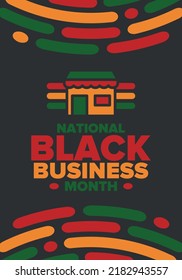 Black Business Month in August. Celebrated annual in United States. Support African American community. Black-owned businesses campaign. Poster, greeting card, banner, background. Vector illustration