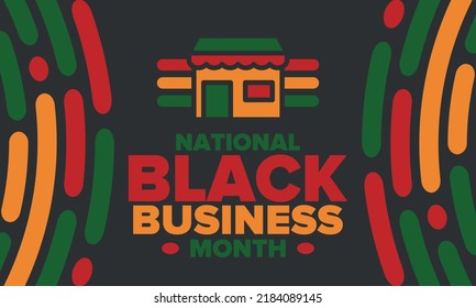 Black Business Month in August. Celebrated annual in United States. Support African American community. Black-owned businesses campaign. Poster, greeting card, banner, background. Vector illustration