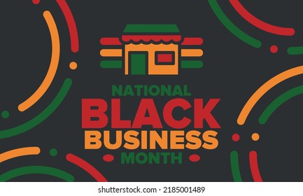 Black Business Month In August. Celebrated Annual In United States. Support African American Community. Black-owned Businesses Campaign. Poster, Greeting Card, Banner, Background. Vector Illustration