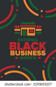 Black Business Month in August. Celebrated annual in United States. Support African American community. owned businesses campaign. Poster, greeting card, banner, background. Vector illustration