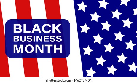 Black Business Month in August. National holiday in the United States. Greeting card, poster, banner concept. Vector EPS 10.