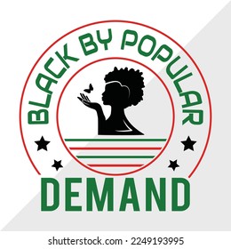 Black By Popular Demand SVG Printable Vector Illustration svg