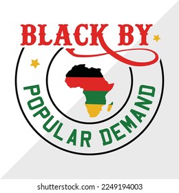 Black By Popular Demand SVG Printable Vector Illustration svg