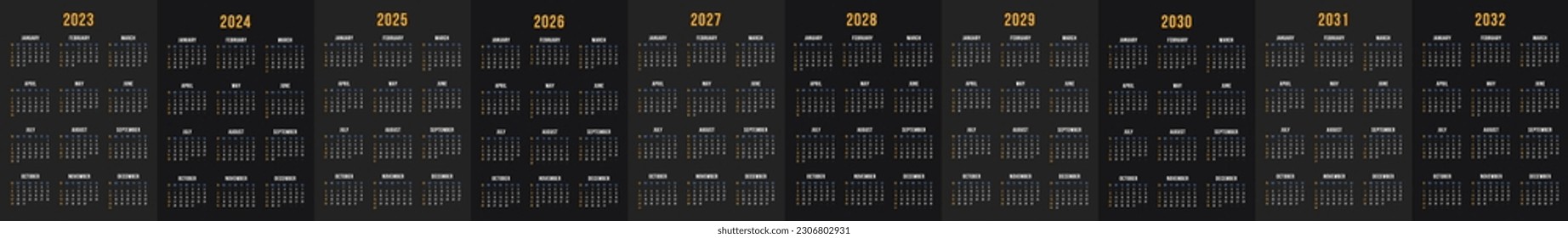 Black calendar set for 2023, 2024, 2025,2026, 2027, 2028, 2029, 2030, 2031, 2032 years. One Page Editable Vertical Vector Calendar for Night theme or mode. svg