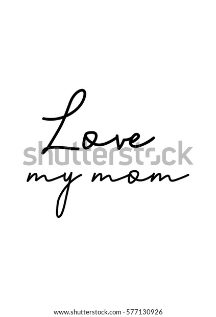 Download Black Calligraphy Inscription Mothers Day Quote Stock ...