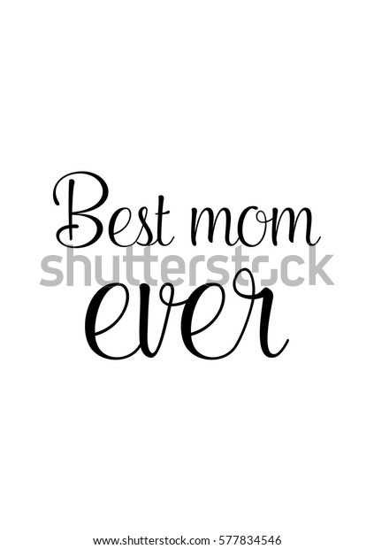 Download Black Calligraphy Inscription Mothers Day Quote Stock ...