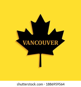 Black Canadian maple leaf with city name Vancouver icon isolated on yellow background. Long shadow style. Vector.