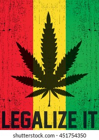 Black Cannabis leaf with text "Legalize It" on rastafarian grunge background. Vector illustration