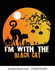 I'm with the black cat, Halloween t shirt design