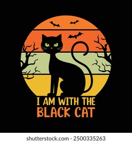 I am with the Black Cat Halloween T shirt Design Vector