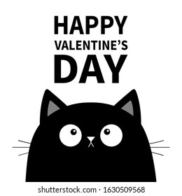 Black cat head face looking at Happy Valentines Day text. Cute cartoon funny character. Kawaii animal. Playing game.Pet baby collection Greeting card. Flat design White background. Vector illustration