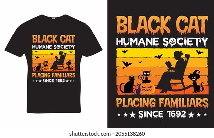 Black Cat Humane Society Placing Familiars Since 1692 - Halloween T-shirt Design, Vector, Grandmother, Funny Cat, Vintages T-shirt.