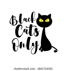 Black Cat Only - scary black cat. Good for greeting card, poster, textile print and decoration for Halloween.